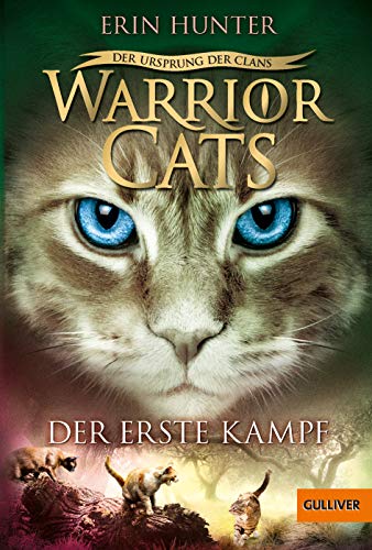 Warrior Cats - Der Ursprung der Clans. Der erste Kampf: V, Band 3 Warrior Cats - Der Ursprung der Clans. Der erste Kampf: V, Band 3