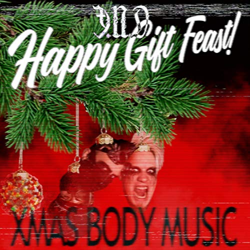 happy gift feast! / xmas body music (live at home)