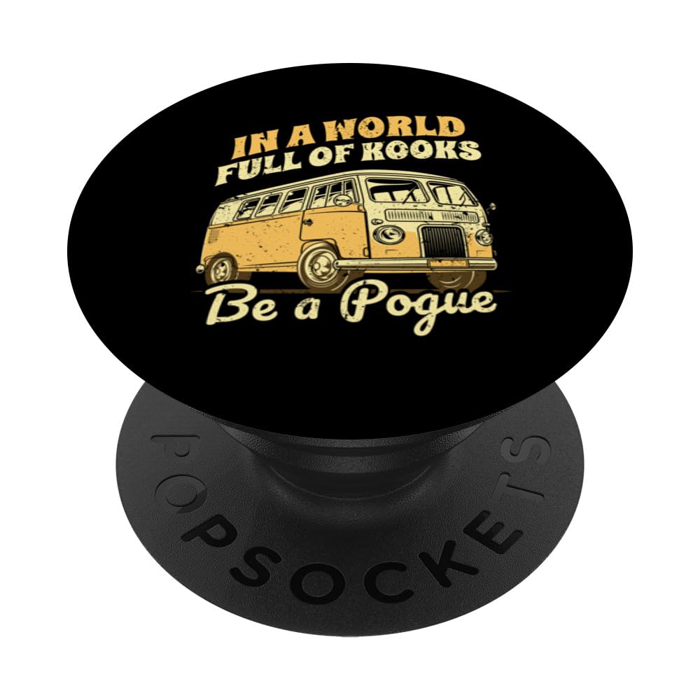In A World Full Of Kooks Be A Pogue Retro Vintage Funny PopSockets Adhesive PopGrip