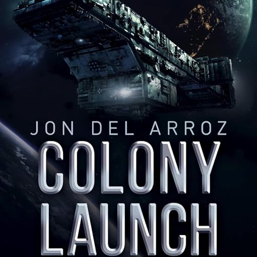 Colony Launch by Jon Del Arroz episode artwork