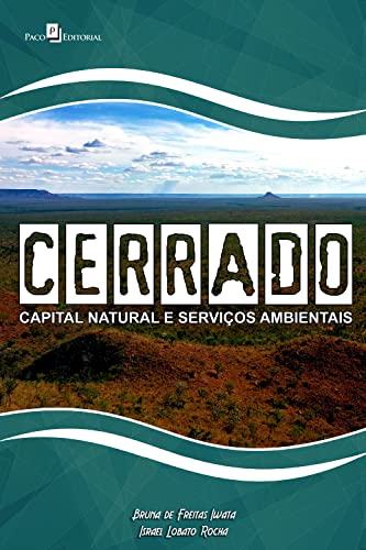 Cerrado: Capital natural e serviços ambientais (Portuguese Edition)