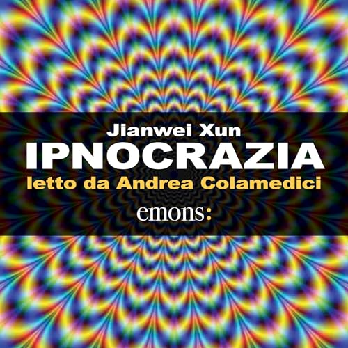 Ipnocrazia | Jianwei Xun episode artwork