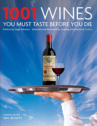 1001 Wines You Must Taste Before You Die 1001 Wines You Must Taste Before You Die