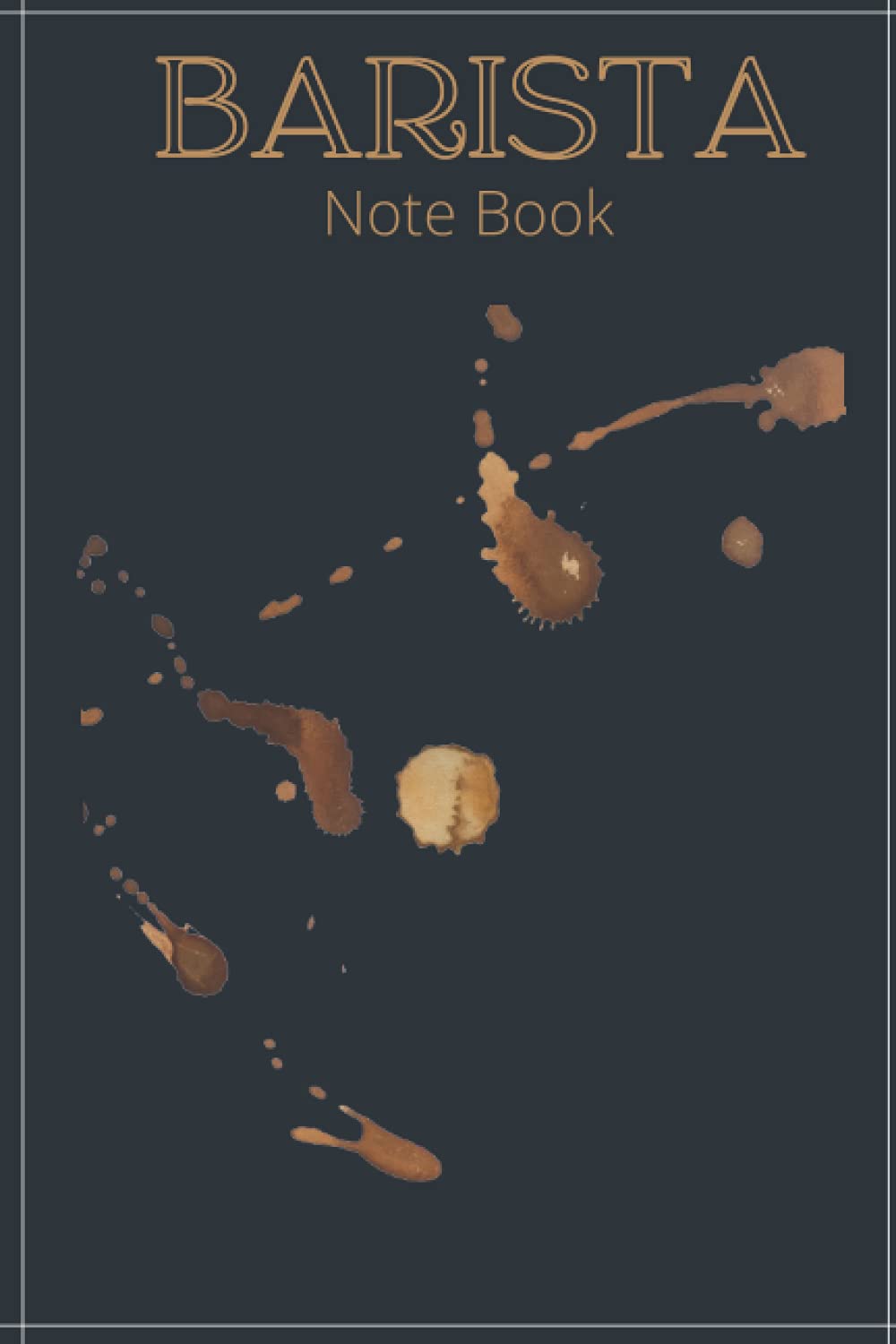 Barista Note book: Barista journal note book