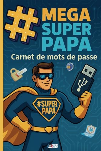 Carnet de mots de passe à remplir #Mega Super Papa: Répertoire alphabétique internet pour homme | Idée cadeau fêtes des pères