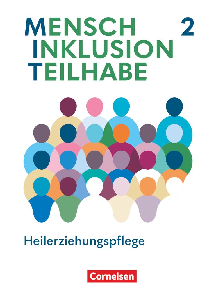 MIT - Mensch Inklusion Teilhabe - Heilerziehungspflege - Ausgabe 2024 - Band 2: Fachbuch - Mit digitalen Medien (MIT - Mensch Inklusion Teilhabe, Ausgabe 2024, Band 2)