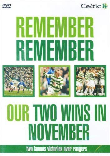 Celtic Fc: Remember Remember Our Two Wins In November [Dvd]