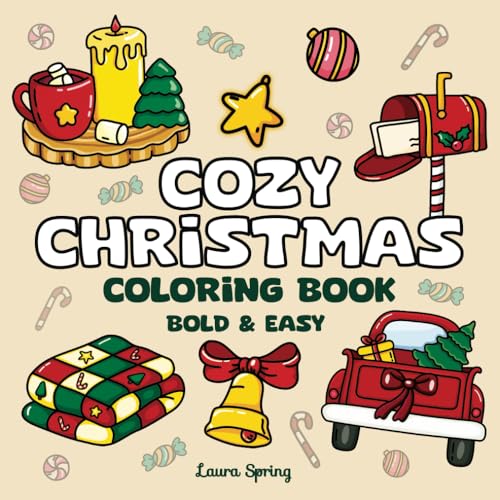 Cozy Christmas Bold And Easy Coloring Book: Hygge Inspired Illustrations ...