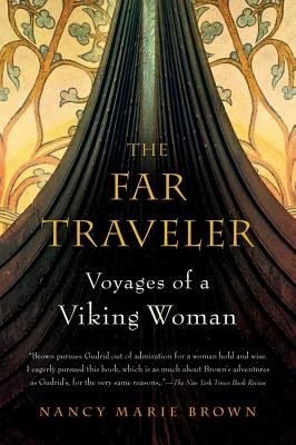 The Far Traveler( Voyages of a Viking Woman)[FAR TRAVELER][Paperb...