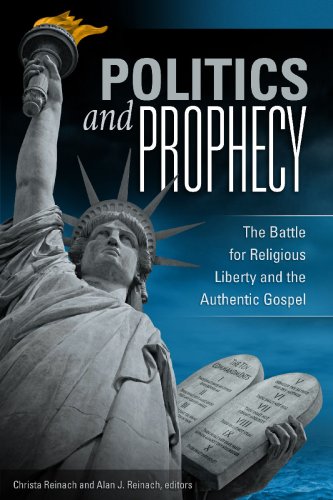 Buy Politics and Prophecy: The Battle for Religious Liberty and the Authentic Gospel — BookShops.in