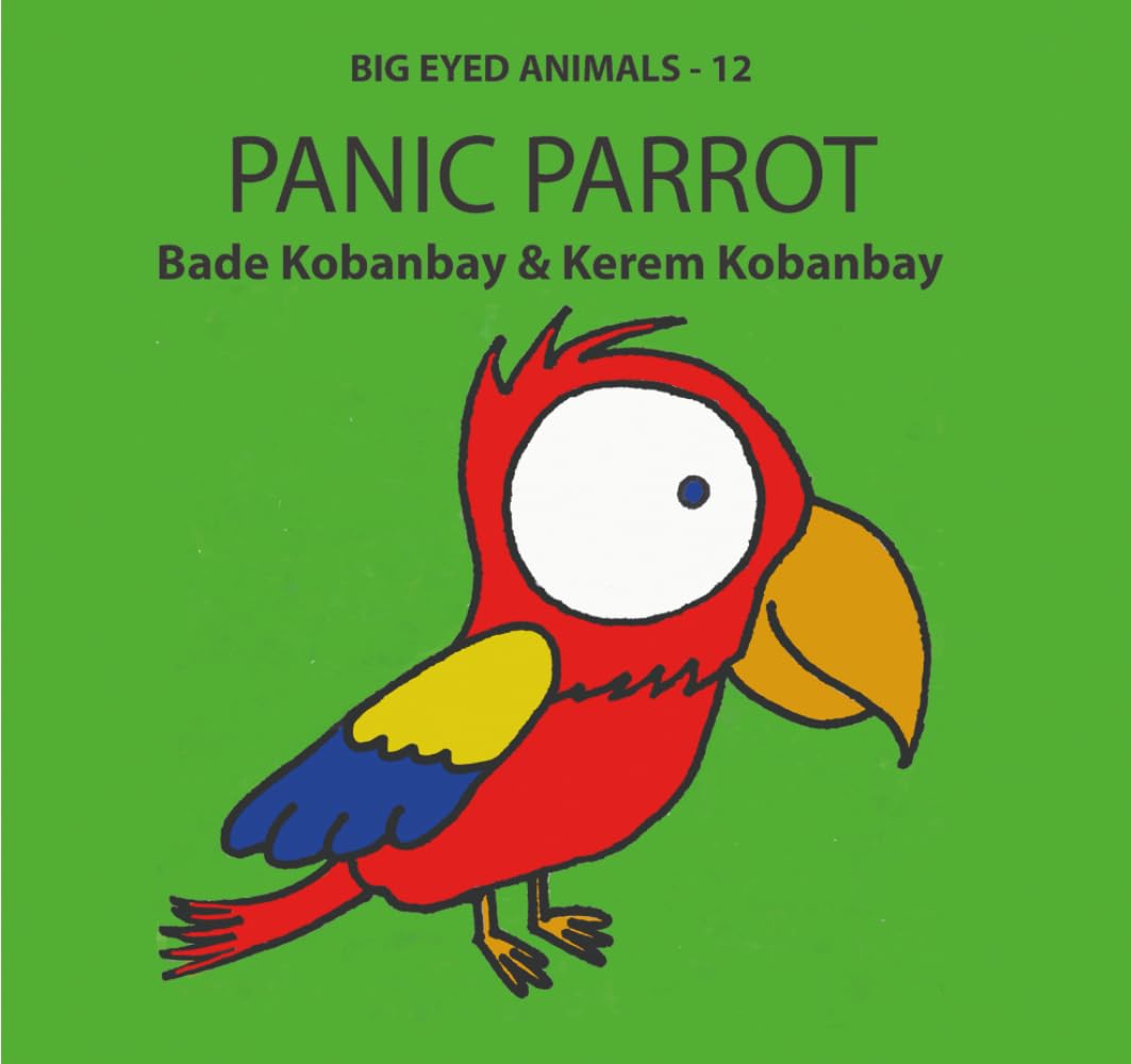 Big Eyed Animals: Panic Parrot