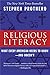 Religious Literacy: What Every American Needs to Know--And Doesn't