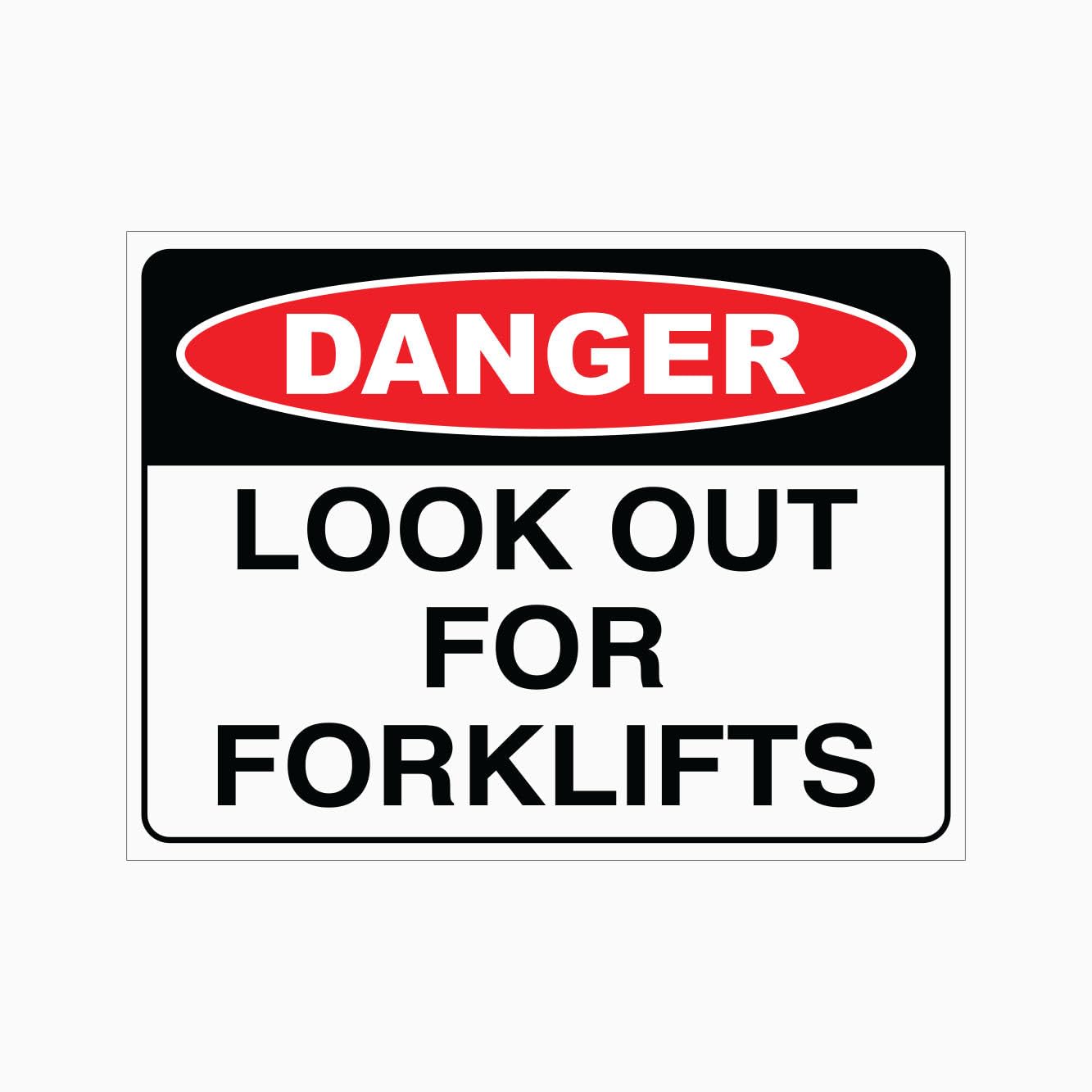 DANGER LOOK OUT FOR FORKLIFTS Sign, 12x8 Metal Tin Sign, Watch out for operating forklifts.