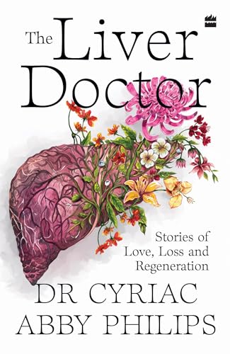 Image of The Liver Doctor : Stories of Love, Loss and Regeneration