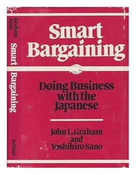 Hardcover Smart bargaining: Doing business with the Japanese Book
