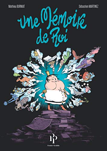 Télécharger Une mémoire de Roi Francais PDF
