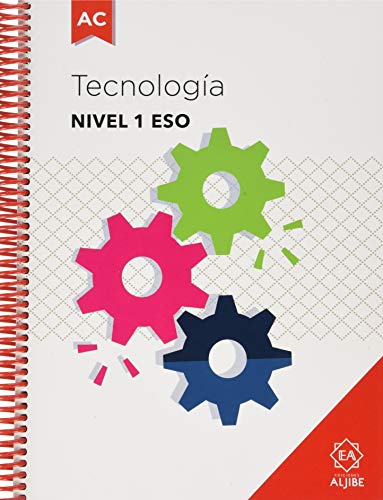 Tecnologia. Nivel I Adaptacion Curricula (ADAPTACIONES CURRICULARES PARA ESO)