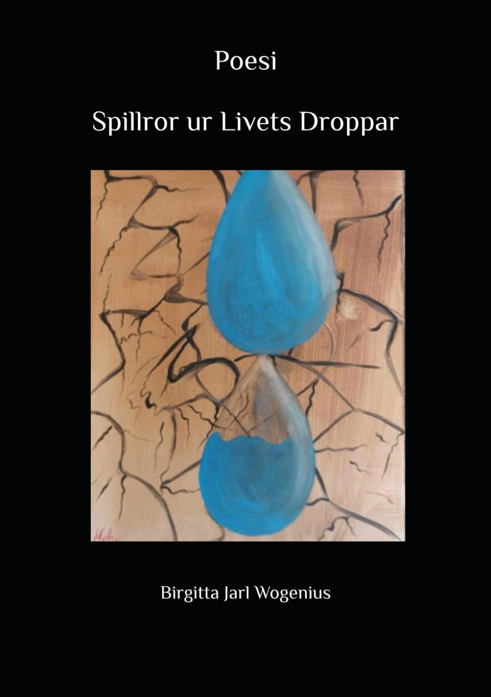 Spillror ur Livets Droppar