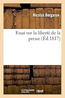 Essai Sur La Liberta(c) de La Presse 201347959X Book Cover