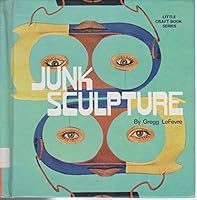 Junk Sculpture 080695258X Book Cover