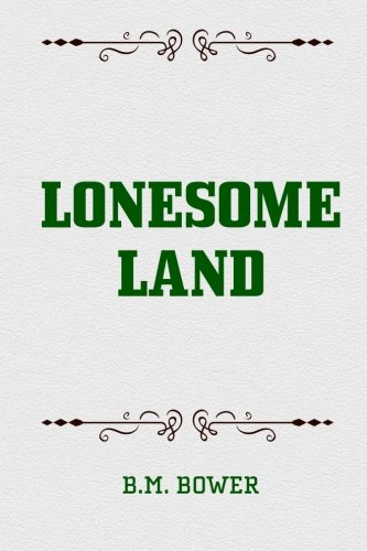 Lonesome Land 1519566638 Book Cover