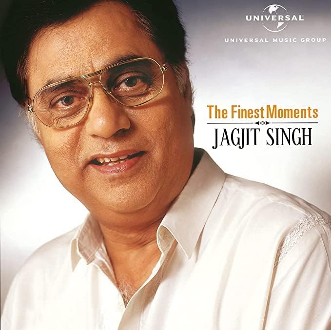 THE FINEST MOMENTS JAGJIT SINGH