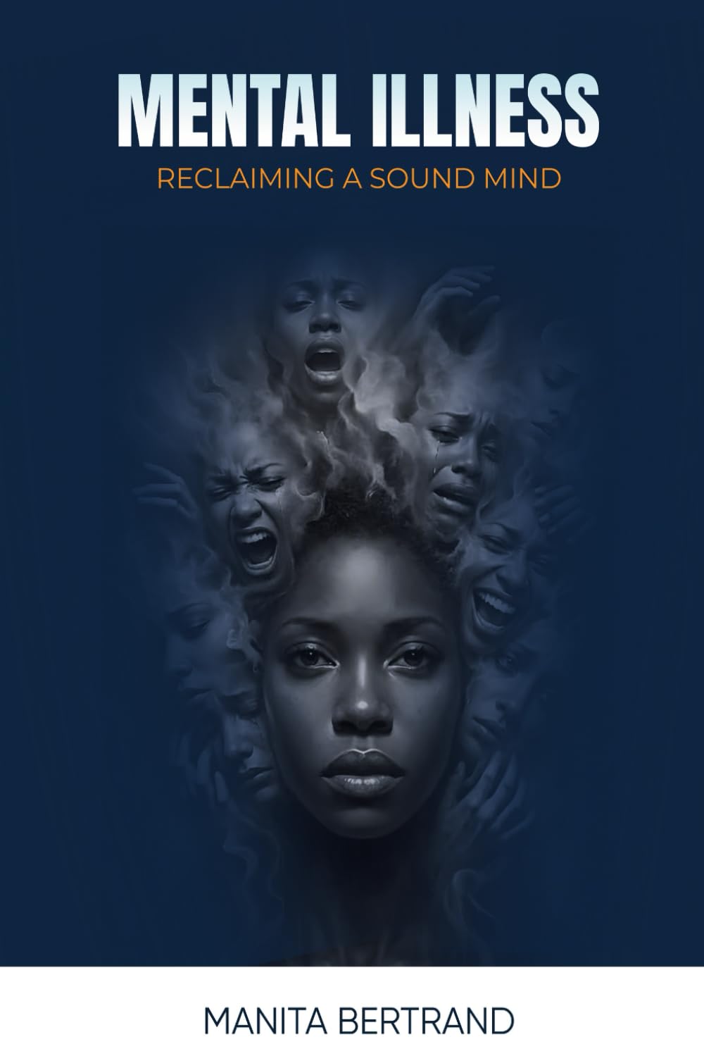 Mental Illness: Reclaiming a sound mind