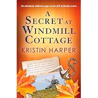 A Secret at Windmill Cottage: An absolutely addictive page-turner full of family secrets (Dune Island)