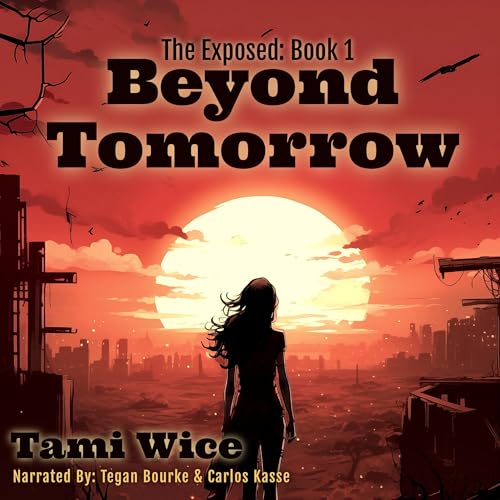 Beyond Tomorrow Audiobook By Tami Wice cover art