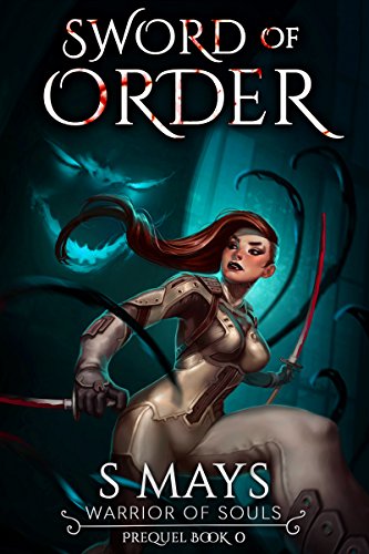 Sword of Order (Warrior of Souls Book 0)