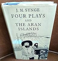 J M Synge Four Plays and The Aran Islands B005EKIG0C Book Cover