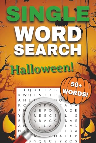 Halloween One-Word Word Search Puzzle Book: Fun and Easy to Read Print about Halloween, Pumpkins, Costumes, and More | 1-Word Wo