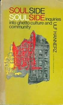 Paperback Soulside: Inquiries into Ghetto Culture and Community Book