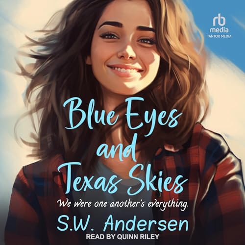 Blue Eyes and Texas Skies (By S.W. Andersen) episode artwork