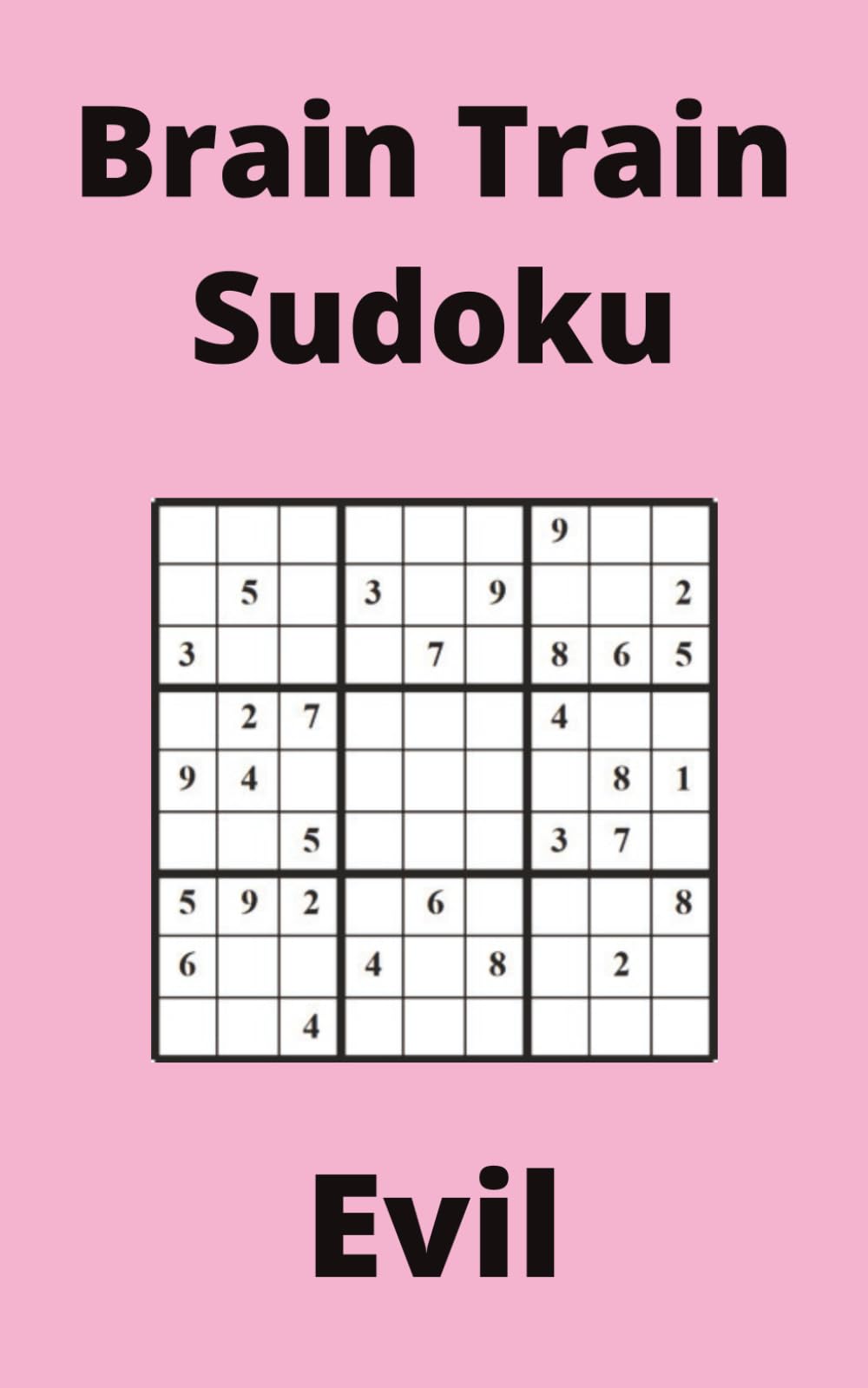 Pink Brain Train Sudoku Book, 9x9 Puzzles, 150 Pages, 5x8, Evil