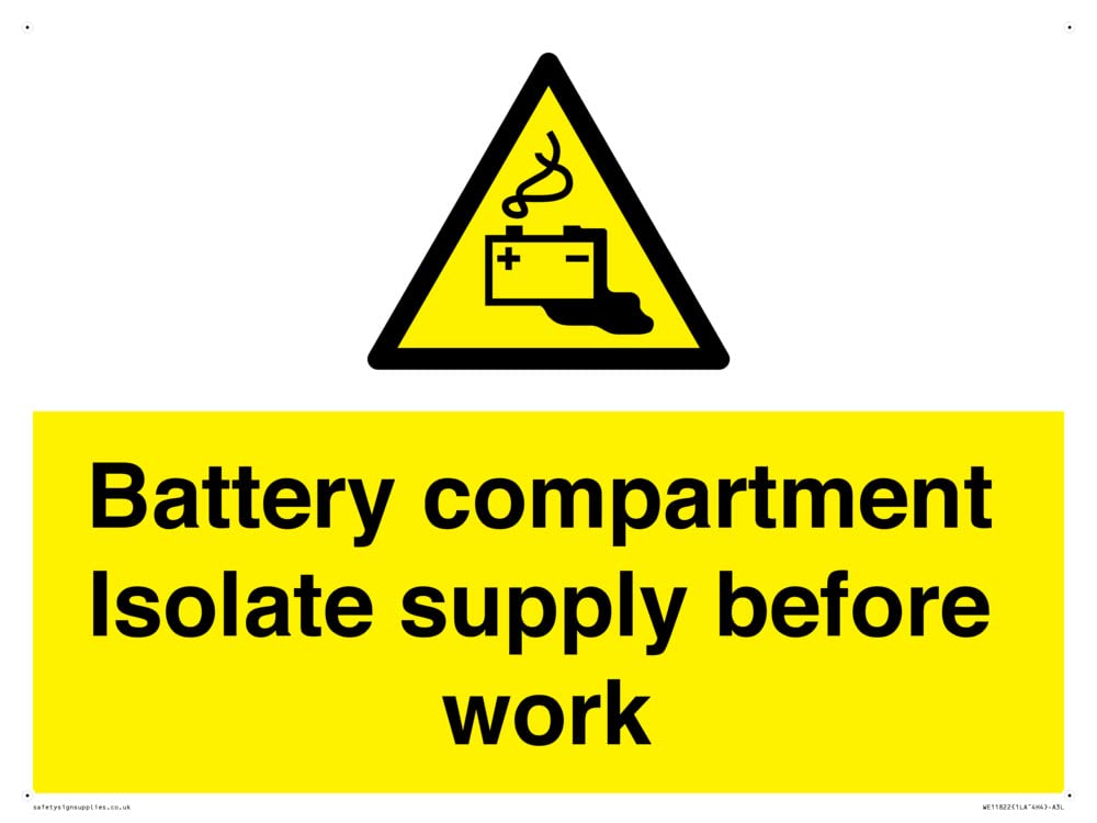 Battery compartment Isolate supply before work Sign - 400x300mm - A3L