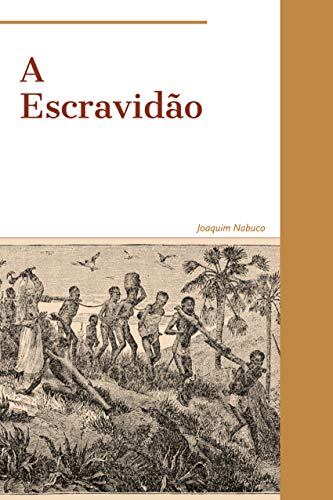 A Escravidão (Portuguese Edition) Livre eBook France