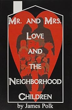 Paperback Mr And Mrs Love And The Neighborhood Children Book