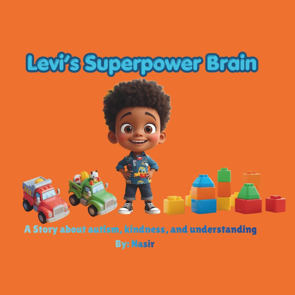 Levi's Superpower Brain: A story about autism, kindness, and understanding