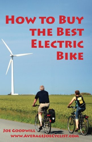 How to Buy the Best Electric Bike - Black and White version: An Average Joe Cyclist Guide - //coolthings.us