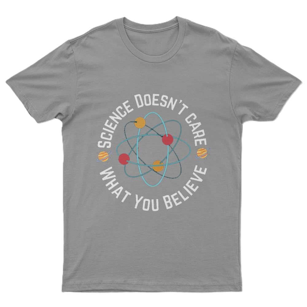 Geek Science doesn't care believe Funny T-Shirt Sci Tee-Cotton S-5XL 5 Pick