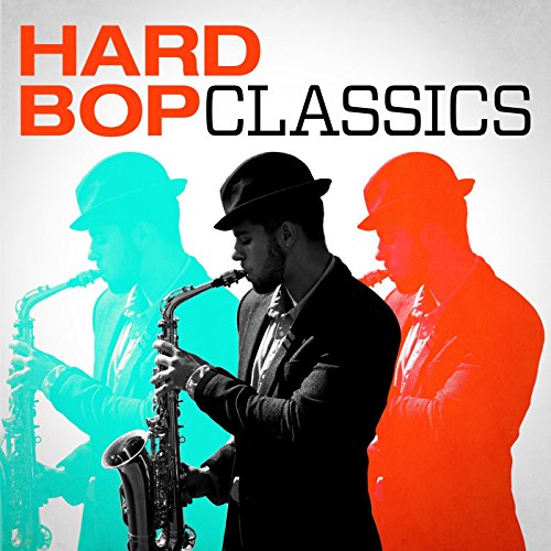 Hard Bop Classics VARIOUS ARTISTS Digital Music