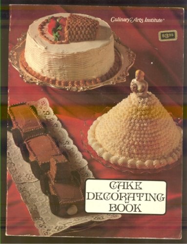 Cake decorating book (Adventures in cooking ser... 0832606030 Book Cover