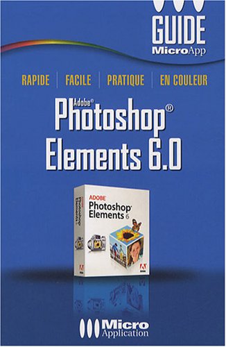 Télécharger Adobe Photoshop Elements 6.0 Livre PDF Gratuit