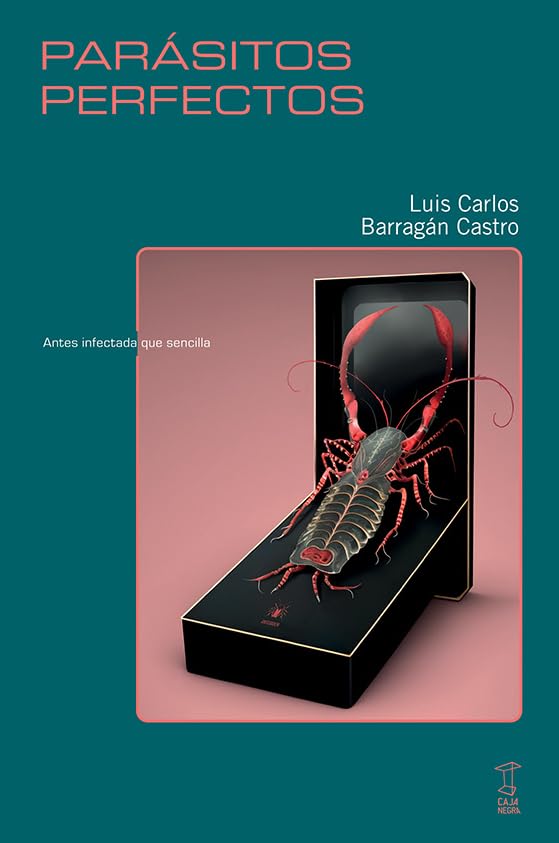 Parásitos perfectos (EFECTOS COLATERALES)