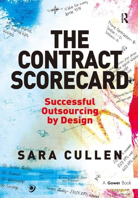 Buy The Contract Scorecard: Successful Outsourcing by Design — BookShops.in