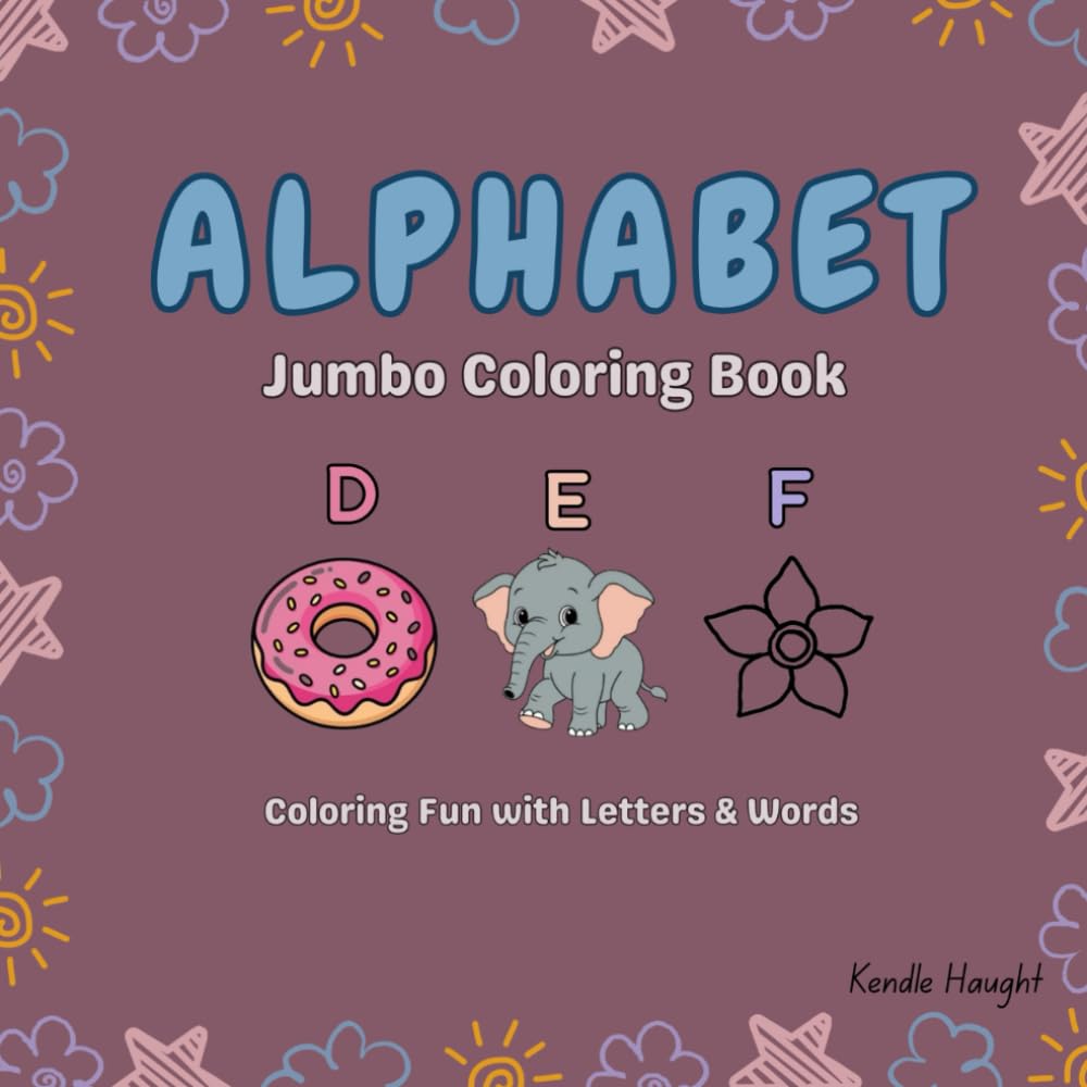 Alphabet Jumbo Coloring Book: Coloring Fun with Letters and Words