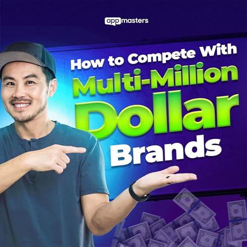 Page de couverture de How to Compete With Multi-Million Dollar Brands (Live Coaching Call)