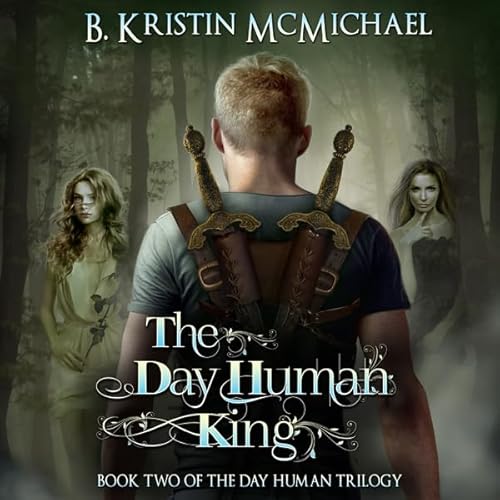 The Day Human King Audiolivro Por B. Kristin McMichael capa