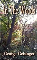 In The Woods 1508983933 Book Cover